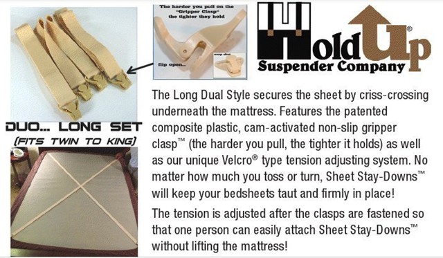 Here are some simple to follow instructions on the Quad Sheet straps made in the USA by the Holdup Suspender Company