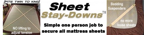 Holdup Sheet straps called Stay-Downs sell for only 19.95 in in two set sizes.